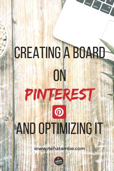 Creating A Board On Pinterest And Optimizing It - Digital Marketer | Content Writer | Mom Blogger