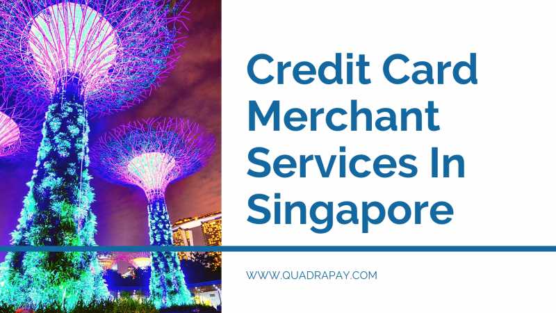 Credit Card Merchant Services In Singapore. Starting At 2.5%