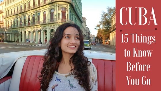 Cuba: 15 Things To Know Before You Go