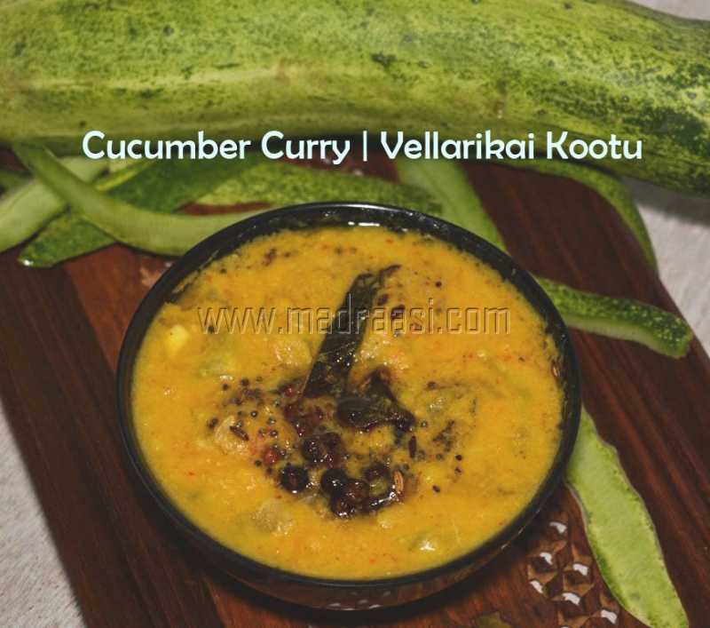 Cucumber Curry Recipe | How To Make Vellari Kai Kootu