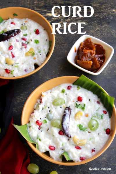 Curd Rice | Mosaranna | A South Indian Meal - Udupi Recipes