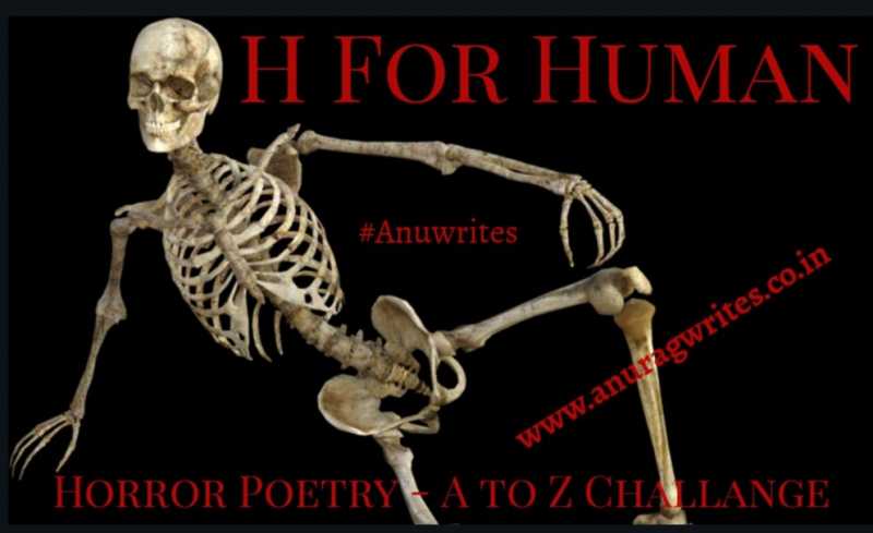 DAY: 8 Word: H - Human - Anurag Singh