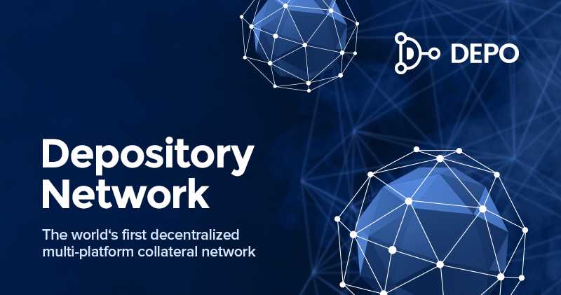 DEPOSITORY NETWORK - Digital Assets Depository