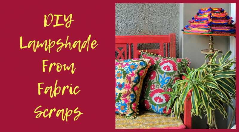 DIY Lampshade From Fabric Scraps • One Brick At A Time