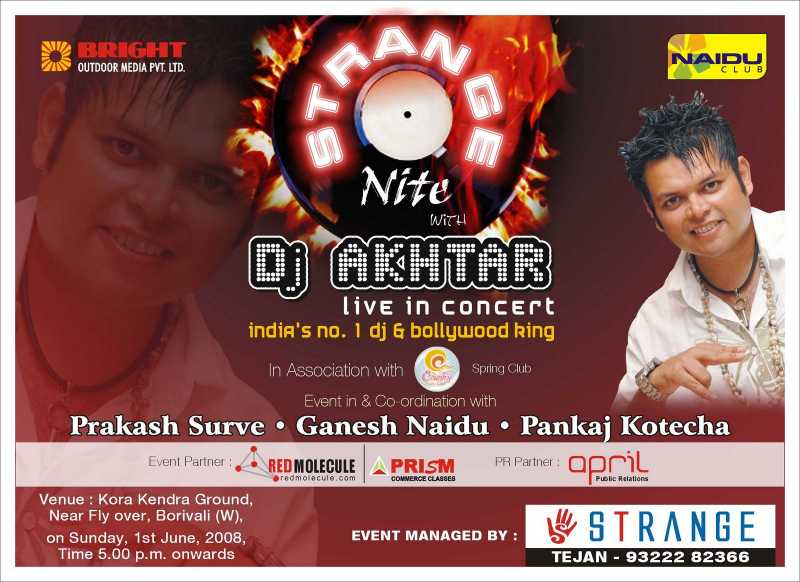 DJ AKHTAR 1st June 2008 In Mumbai
