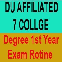 DU Affiliated 7 College Degree 1st Year Routine 2017 Session