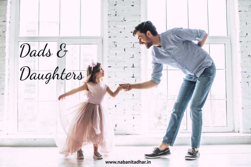 Dads And Daughters - Random Thoughts - Naba