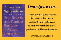 Dear Ijeawele - Best Quotes on How to Raise a Feminist | SHANAYA TALES
