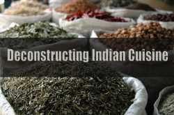 Deconstructing Indian Cuisine