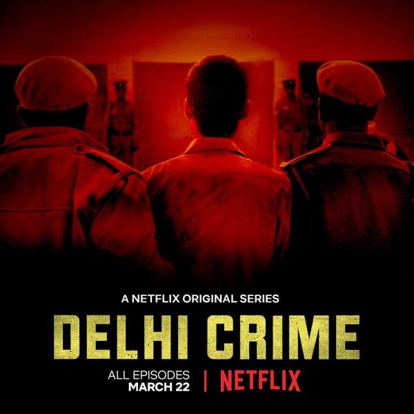 Delhi Crime Review: A Gritty Retelling Of The Nirbhaya Investigation That Both Glorifies And Humanises The Delhi Police