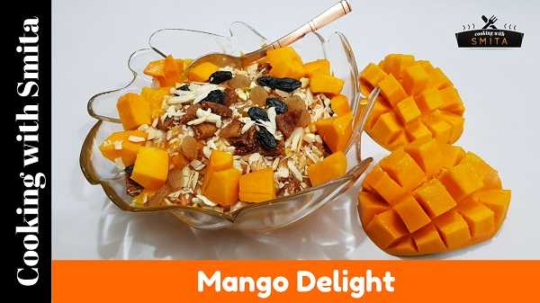 Delicious Mango Delight Recipe By Cooking With Smita