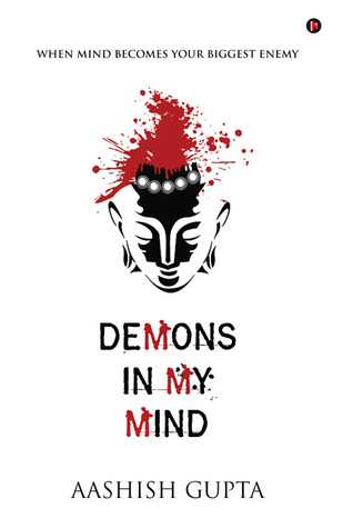 Demons In My Mind - Aashish Gupta