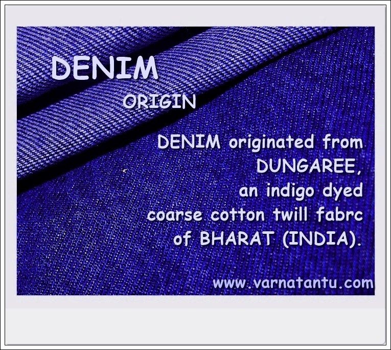 Denim Originiated In India! - Varnatantu
