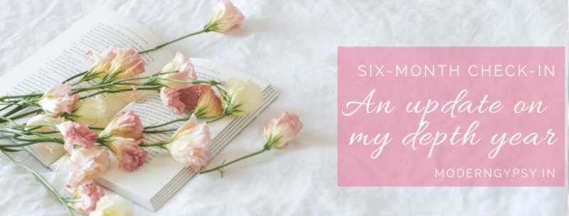 Depth Year Update | Modern Gypsy