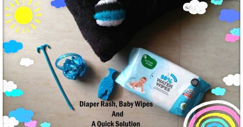 Diaper Rash, Baby Wipes And A Quick Solution
