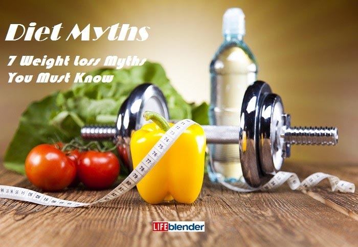 Diet Myths Debunked: 7 Weight Loss Myths You Must Know