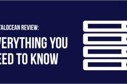 DigitalOcean Review ( Why it Might Not be Right for Blogging )