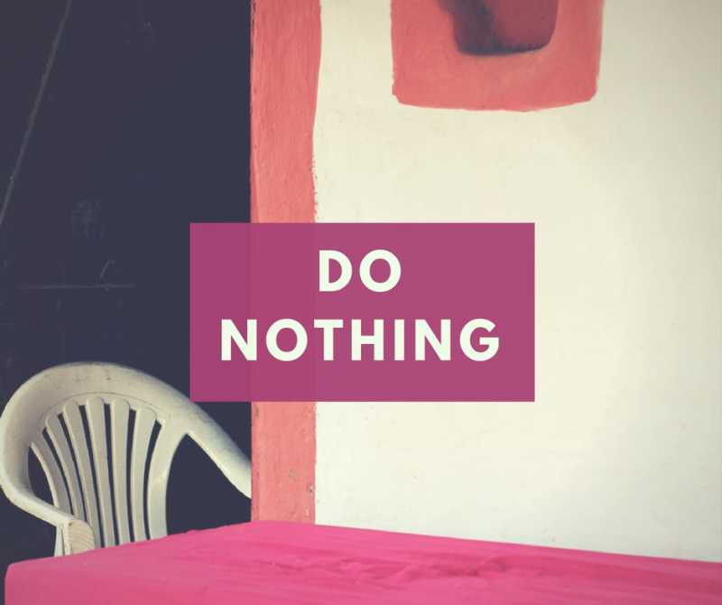 Doing Nothing