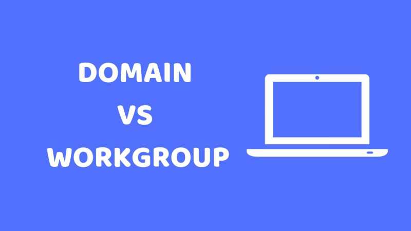 Domain Vs WorkGroup (Comparison With Video Guide) | HubsAdda