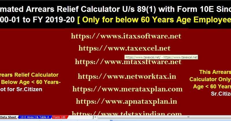 Download Automated Income Tax Arrears Relief Calculator With Form 10E U/s 89(1) From The F.Y. 2000-200-19-20 [ Up To Date Version ]