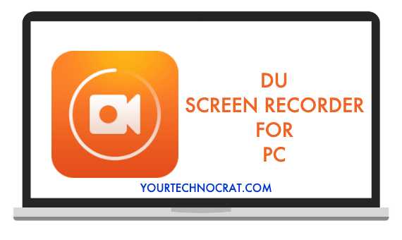 Download Du Screen Recorder For Windows/Mac PC(Working In 2019)