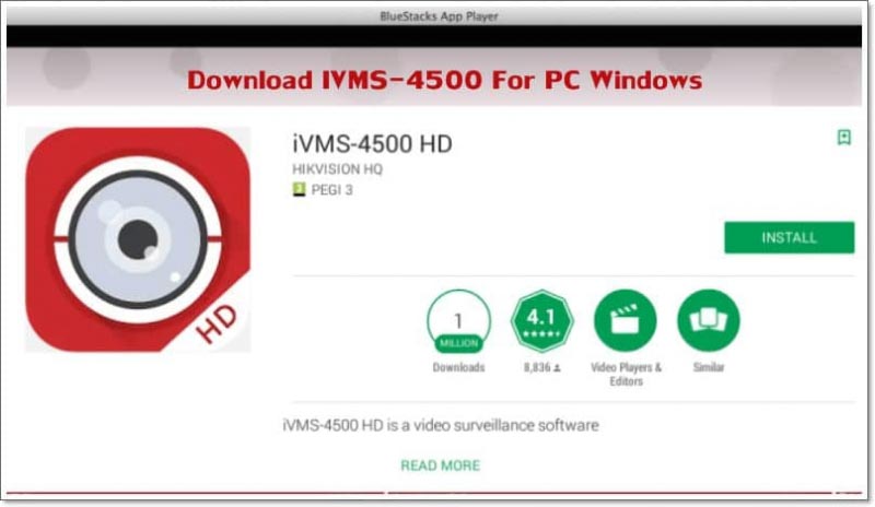 Download IVMS-4500 For PC Windows [HD Hikvision Client Software]