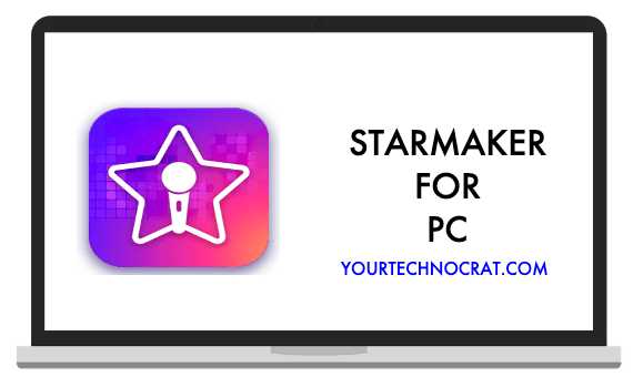 Download StarMaker App For Windows And MAC PC(Latest)