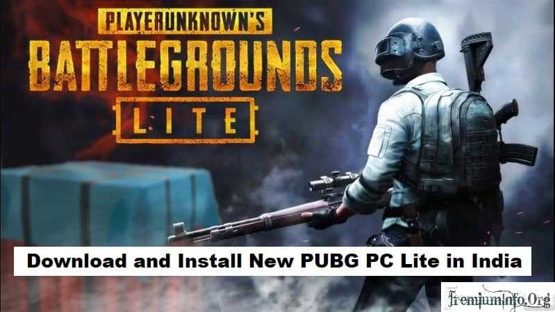 Download And Install PUBG PC Lite In India | Any Country | Free | 2019 - PremiumInfo