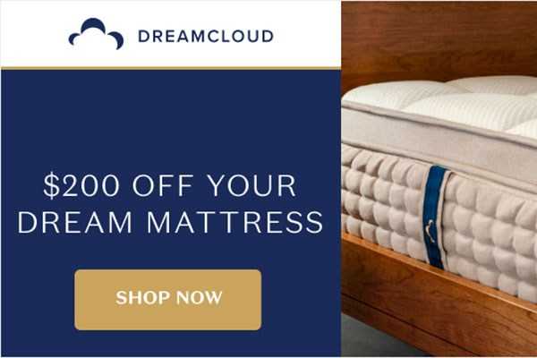 Dreamcloud Mattress Holiday Sale Save $200 December 2018