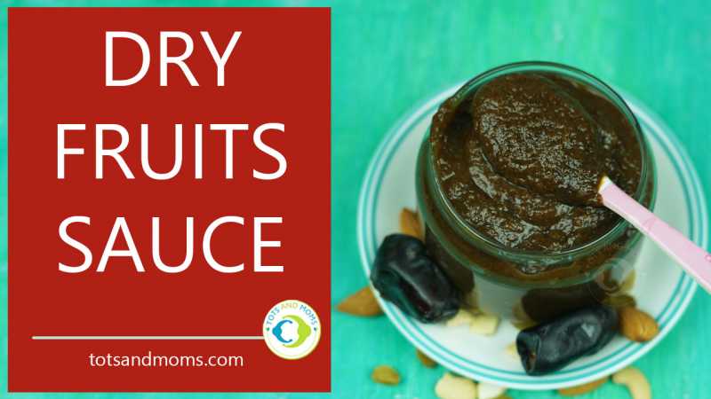 Dry Fruits Sauce For Babies, Toddlers & Kids