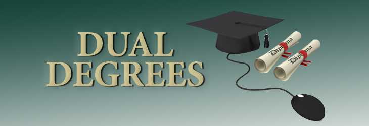 Dual Degree Programs As Graduate Study Options