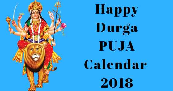 Durga Puja Calendar | 2018 Durga Puja Date