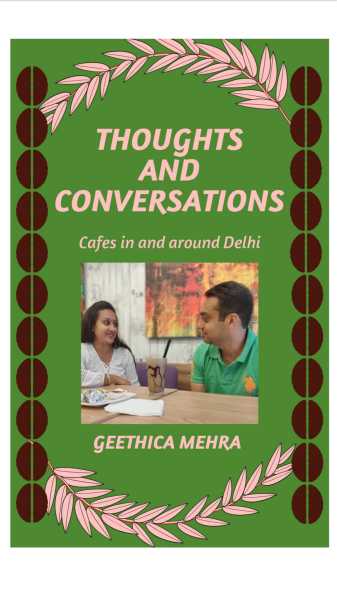 E-Book Review.            Thoughts And Conversations By Geethica Mehra