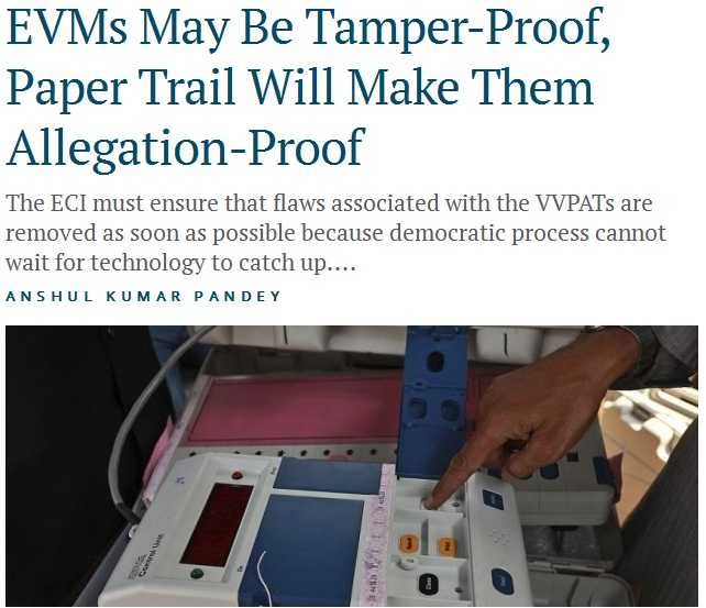 EVMs May Be Tamper-Proof, Paper Trail Will Make Them Allegation-Proof