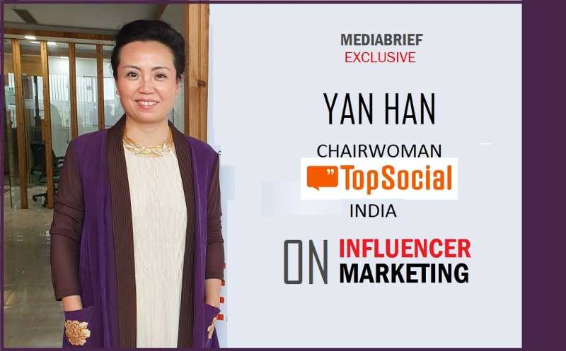 EXCLUSIVE: Yan Han, Chairwoman Of Top Social India, On Influencer Marketing