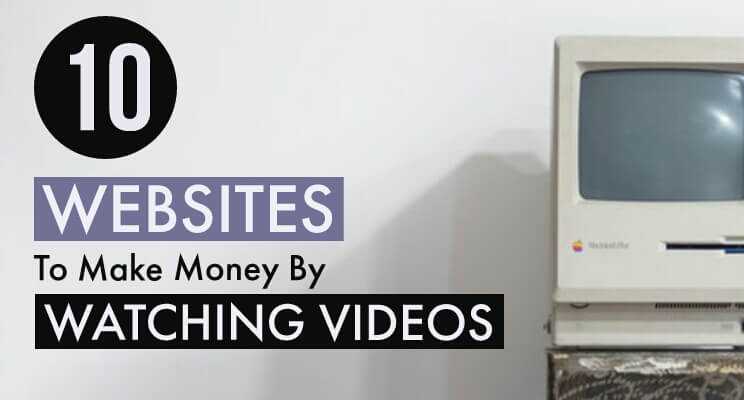 Earn Money By Watching Videos - 10 Legit Websites/Apps That Pays - Lifez Eazy
