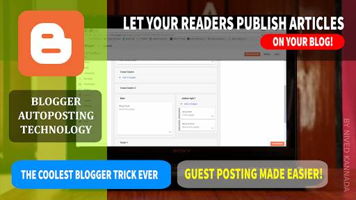 Easiest Method For Guest Posting | Let Your Readers Fill A Form And Publish Posts On Your Blogger Blog