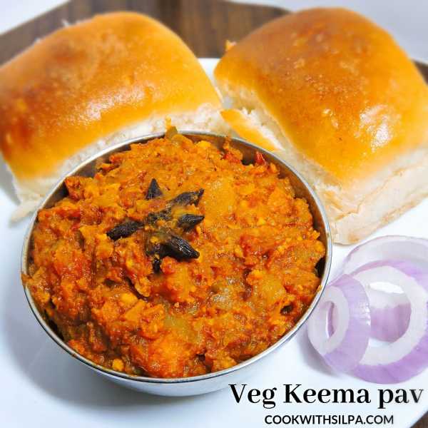 Easy Veg Keema Pav Recipe ( Mumbai Food) - Silpa