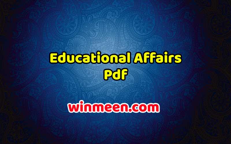 Educational Affairs Pdf - WINMEEN