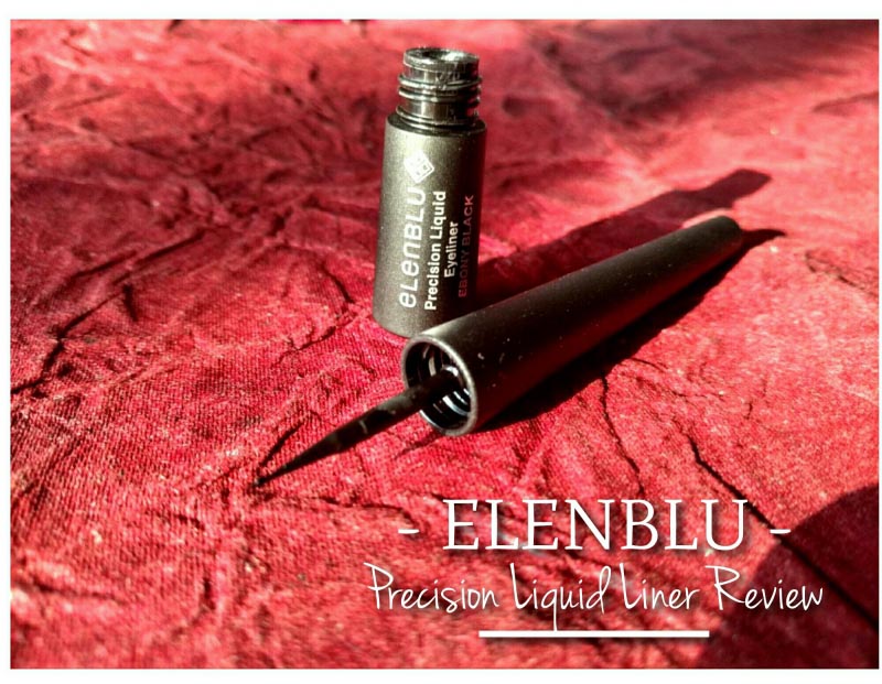 Elenblu Precision Liquid Liner: Review And Swatch
