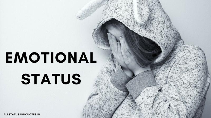 Emotional Status 2018 - Best Collection Of Emotional Status