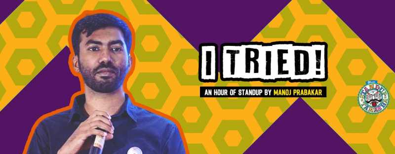 Evam Presents I Tried By Manoj Prabakar In Trichy - Fests.info