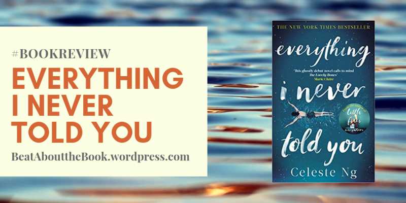 Everything I Never Told You #BookReview
