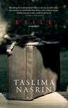 Exile: A Memoir By Taslima Nasrin - Book Review