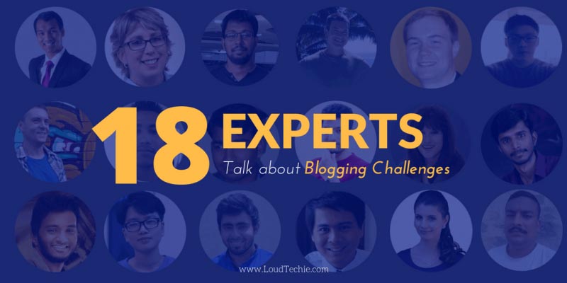 Expert Roundup: Blogging Challenges “Target Audience Transformation” And “Outranked By Authority”