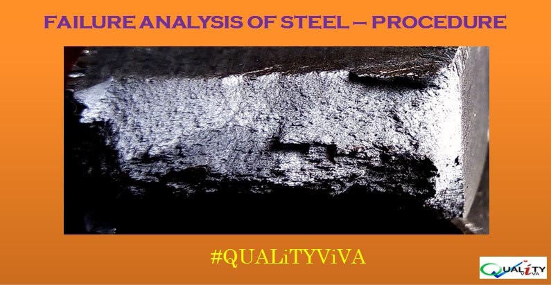 FAILURE ANALYSIS OF STEEL - PROCEDURE