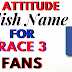 FB Attitude Stylish Names For Race 3 Fans