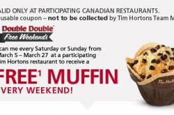 FREE Muffin Every Weekend at Tim Hortons