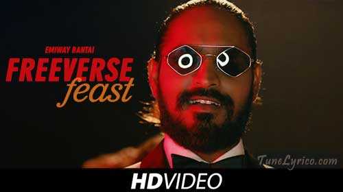 FREEVERSE FEAST Lyrics - Emiway Bantai | Tune Lyrico