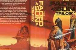 Faded Sun Trilogy - A Space Opera with Alien participants